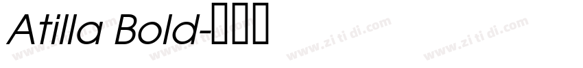 Atilla Bold字体转换